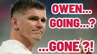 OWENGOINGGONE  FARRELL TAKES BREAK FROM ENGLAND [upl. by Desirae]