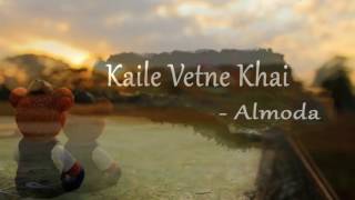 Kaile Vetne Khai K Bachaula Khai   Karaoke with Lyrics   Instrumental   Best Quality [upl. by Singhal976]