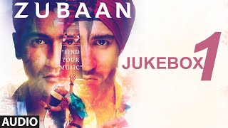 ZUBAAN Full songs Find Your Music  AUDIO JUKEBOX Part 1  TSeries [upl. by Sherlocke353]