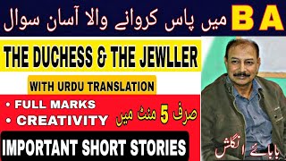 BA Part 2 Short Stories  The Duchess amp The Jeweller  Urdu translation  PU SU GCUF [upl. by Nmutua618]