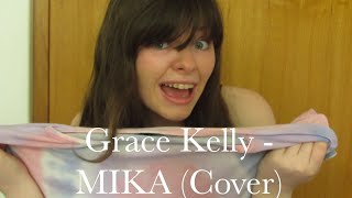 Grace Kelly  MIKA Cover by Katy Hallauer [upl. by Stanleigh]