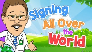 Signing All Over the World  Jack Hartmann ASL Alphabet Song [upl. by Noirret753]