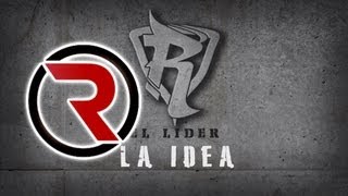 La Idea  Reykon el Líder Canción Oficial ® [upl. by Schaper289]