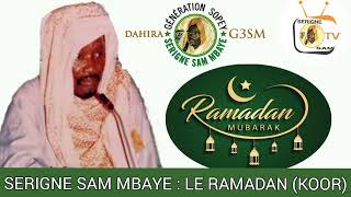 SERIGNE SAM MBAYE  LE RAMADAN KOOR [upl. by Akenna492]