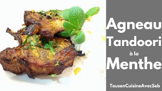 AGNEAU TANDOORI à la MENTHE Tous en cuisine avec Seb [upl. by Avril]