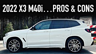 Pros amp Cons 2022 BMW X3 M40i [upl. by Julio]