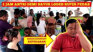 1 JAM LUDES CUMA SAYUR LODEH YANG ANTRI KAYAK GINI [upl. by Zasuwa]