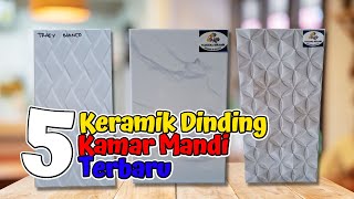 5 Tren Motif Keramik Dinding Kamar Mandi Terbaru Tahun Ini [upl. by Llejk]