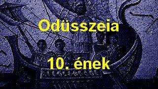 Homérosz  Odüsszeia 10 ének  hangoskönyv [upl. by Gelasias]