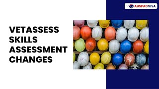 VETASSESS Skills Assessment Changes [upl. by Wanda]