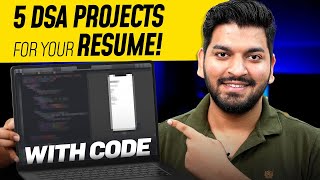 Top 5 DSA Projects for Resume with CODE  Get A High Paying Job In 2024 [upl. by Christmann591]