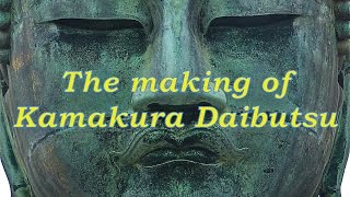 Kamakura Daibutsu History 鎌倉大仏 [upl. by Atnuahsal]