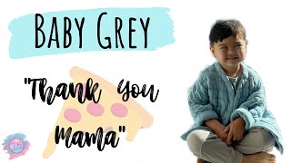 Baby Grey is so Polite quotThank you Mamaquot 😊🥰 [upl. by Aserat]