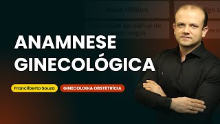 Anamnese ginecológica  Cortes de aula Ginecologia e obstetrícia [upl. by Ahtram381]