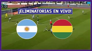 🔴 ARGENTINA vs BOLIVIA EN VIVO ⚽ ELIMINATORIAS SUDAMERICANA ¡JUEGA MESSI  LA SECTA DEPORTIVA [upl. by Bergren232]