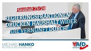 🤦‍♂️Regierungsfraktionen drücken Haushalt wider die Vernunft durch  Michael Hanko [upl. by Millburn]