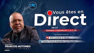 CULTE DU SOIR  AVEC LE PASTEUR FRANÇOIS MUTOMBO VH  JEUDI 29 FEV 2024 [upl. by Catlin]