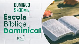 Escola Bíblica Dominical  Ao Vivo  22092024 [upl. by Yenohtna]