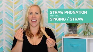 How to Sing Better with Straw Phonation amp the Singing  Straw [upl. by Coplin681]