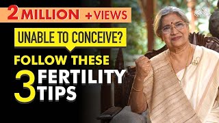 Improve your Fertility with these Easy Steps  Dr Hansaji Yogendra [upl. by Harmonia723]