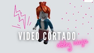 MI CAMINO NINJA ¡CORTADO  Video que se me cortó PERO todavía sirve 🤣  Obby en Roblox [upl. by Nerat]