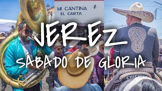 SÁBADO DE GLORIA 2018 ► Jerez Zacatecas 🔴Así se vivió la FIESTA [upl. by Iem]