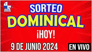 🔰🔰 EN VIVO SORTEO DOMINICAL  9 de JUNIO de 2024  Lotería Nacional de Panamá [upl. by Neras]