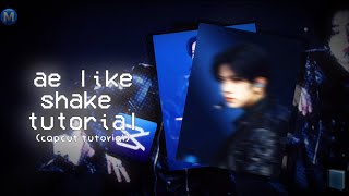 ae like SHAKE tutorial capcut tutorial  yourmina [upl. by Weston]