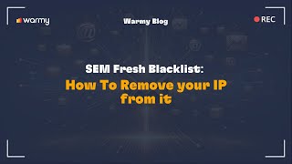 SEM Fresh Blacklist How To Remove your IP from it [upl. by Gilba]