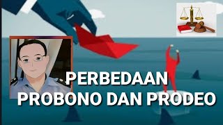 Perbedaan Antara Probono dan Prodeo [upl. by Aniv]