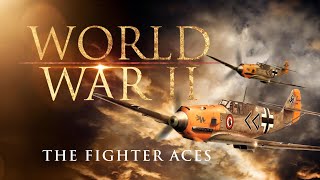 World War II The Fighter Aces  Full Movie feature Documentary [upl. by Wahs]