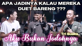 AKU BUKAN JODOHNYA  TRI SUAKA COVER BY ZIDAN ADLANI RAMBE VALDY NYONK [upl. by Yentuoc312]