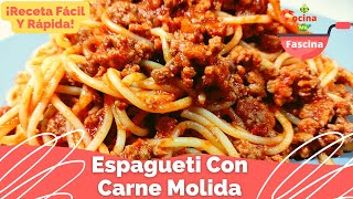 Espagueti Con Carne Molida  Facil y Rapido [upl. by Namyaw511]