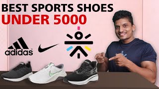 3 Best Sport Shoes under Rs 5000 [upl. by Emelina786]