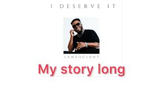 Lamboginny  I DESERVE IT lyrics [upl. by Zurc]