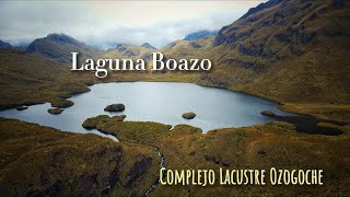 OZOGOCHE Y SU MISTERIOSA LAGUNA BOAZO [upl. by Arad]