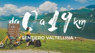 114 KILOMETRI IN BICI linizio di una grande avventura 🚴 Sentiero Valtellina ep1 [upl. by Alida650]