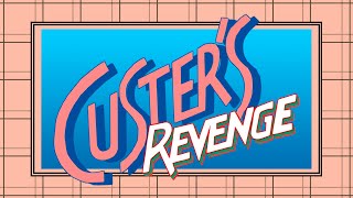 Game Over  Custers Revenge [upl. by Rehpatsirhc]