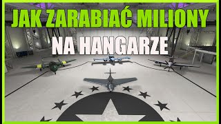 HANGAR PORADNIK ZAROBKOWY  JAK ZARABIAĆ MILIONY NA HANGARZE  GTA 5 ONLINE [upl. by Korns]