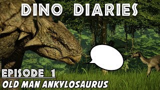 Dino Diaries Old Man Ankylosaurus  If Dinosaurs in Jurassic World Evolution Could Talk [upl. by Januisz]