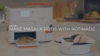 Make Masala Rotis with Rotimatic [upl. by Berliner]