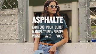 ASPHALTE  Des fringues qui durent [upl. by Peri]