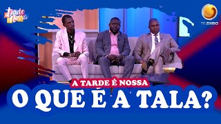 Saiba tudo sobre a Tala Ficção ou Realidade  A tarde é nossa  TV ZIMBO [upl. by Dannel793]