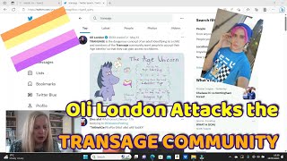 Oli London Attacks the Transage Community [upl. by Mariquilla]