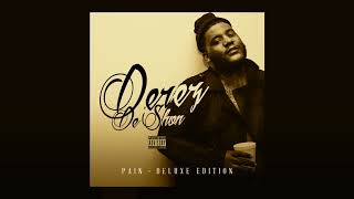 Derez DeShon  Hold Me Down [upl. by Anstus]