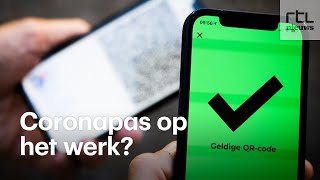 Coronapas op het werk Mensen gaan het als dictatuur zien [upl. by Adnov]