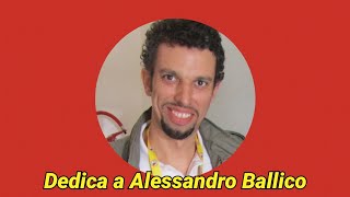 Dedica a Alessandro Ballico [upl. by Luemas30]