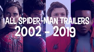 All SpiderMan Movie Trailers 2002  2019 [upl. by Pall]