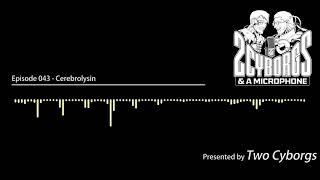 Episode 043 Cerebrolysin [upl. by Prendergast]