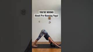 YOU’RE WRONG About PRERunning Yoga [upl. by Elaweda]